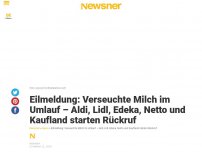 Bild zum Artikel: Eilmeldung: Verseuchte Milch im Umlauf – Aldi, Lidl, Edeka, Netto und Kaufland starten Rückruf