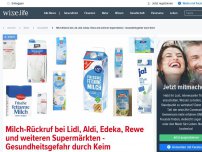 Bild zum Artikel: Verseuchte Milch im Umlauf - Aldi, Lidl, Kaufland, Edeka, Rewe, Real und Netto betroffen