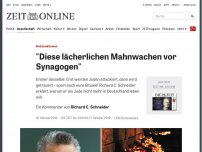 Bild zum Artikel: Antisemitismus: 'Diese lächerlichen Mahnwachen vor Synagogen'