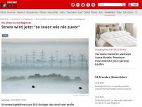 Bild zum Artikel: Vor allem in zwei Regionen - Strom wird jetzt 'so teuer wird wie nie zuvor'