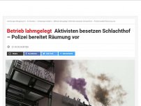 Bild zum Artikel: Betrieb lahmgelegt: Aktivisten besetzen Schlachthof – Polizei bereitet Räumung vor