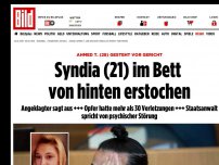 Bild zum Artikel: Ahmed T. gesteht vor Gericht - Cynthia (21) im Bett von hinten erstochen