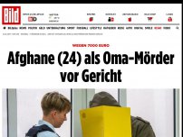 Bild zum Artikel: Wegen 7000 Euro - Afghane (24) als Oma-Mörder vor Gericht