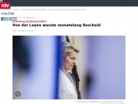 Bild zum Artikel: Enthüllung bei Berateraffäre: Von der Leyen wusste monatelang Bescheid