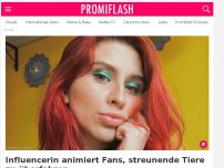 Bild zum Artikel: Influencerin animiert Fans, streunende Tiere zu überfahren