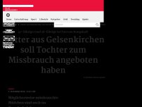 Bild zum Artikel: Mutter aus Gelsenkirchen soll Tochter zum Missbrauch angeboten haben