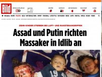 Bild zum Artikel: Zehn tote Kinder - Assad und Putin richten Massaker in Idlib an