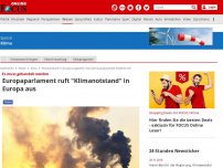 Bild zum Artikel: Es muss gehandelt werden - Europaparlament ruft 'Klimanotstand' in Europa aus