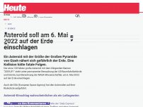 Bild zum Artikel: Asteroid soll am 6. Mai 2022 auf der Erde einschlagen