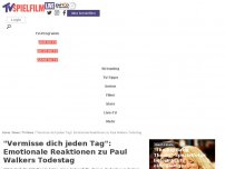 Bild zum Artikel: 'Vermisse dich jeden Tag': Emotionale Reaktionen zu Paul Walkers Todestag