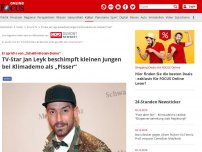 Bild zum Artikel: Er spricht von „Scheiß-Idioten-Demo“ - TV-Star Jan Leyk beschimpft kleinen Jungen bei Klimademo als „Pisser“