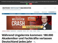 Bild zum Artikel: Während Ungelernte kommen: 180.000 Akademiker und Fachkräfte verlassen Deutschland jedes Jahr