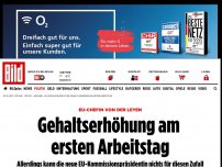 Bild zum Artikel: EU-Chefin von der Leyen - Gehaltserhöhung am ersten Arbeitstag