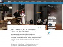 Bild zum Artikel: 'Die Menschen, die im Mittelmeer ertrinken, sind Christus'