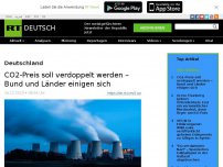 Bild zum Artikel: CO2-Preis soll verdoppelt werden - Bund und Länder einigen sich