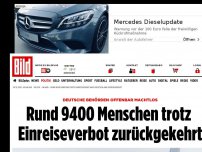 Bild zum Artikel: Deutsche Behörden machtlos - 9400 Menschen trotz Einreiseverbots zurückgekehrt