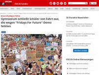 Bild zum Artikel: Unentschuldigtes Fehlen - Gymnasium schließt Schüler von Fahrt aus, die wegen 'Fridays For Future'-Demo fehlten