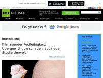 Bild zum Artikel: Klimasünder Fettleibigkeit: Übergewichtige schaden laut neuer Studie Umwelt