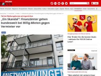 Bild zum Artikel: Teil der  Werbungskosten wird gestrichen - 'Ein Skandal': Finanzämter gehen bundesweit bei billigen Mieten gegen Vermieter vor