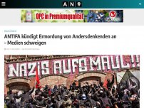 Bild zum Artikel: ANTIFA kündigt Ermordung von Andersdenkenden an – Medien schweigen