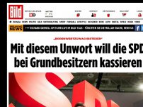 Bild zum Artikel: „Bodenwertzuwachssteuer“ - So will die SPD bei Grundbesitzern abkassieren