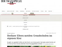 Bild zum Artikel: Berliner Eltern meiden Grundschulen im eigenen Kiez