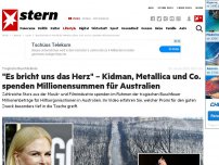 Bild zum Artikel: Tragische Buschbrände: 'Es bricht uns das Herz' – Metallica, Elton John und Co. spenden Millionensummen für Australien