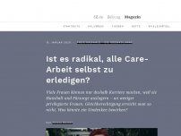 Bild zum Artikel: Ist es radikal, alle Care-Arbeit selbst zu erledigen?