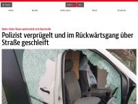 Bild zum Artikel: Polizist verprügelt und im Rückwärtsgang über Straße geschleift