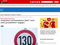 Bild zum Artikel: Auf Autobahnen  - ADAC lehnt Tempolimit nicht mehr ab: Nun wird Geschwindigkeitsbegrenzung wahrscheinlicher