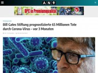 Bild zum Artikel: Bill Gates Stiftung prognostizierte 65 Millionen Tote durch Corona-Virus – vor 3 Monaten