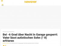 Bild zum Artikel: Bei -6 Grad über Nacht in Garage gesperrt: Vater lässt autistischen Sohn († 8) erfrieren