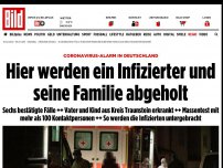 Bild zum Artikel: Coronavirus-Alarm - Hier sollen ein Kranker und Familie abgeholt werden