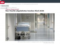 Bild zum Artikel: Tödlicher Pflegenotstand?: Von Charité abgelehntes krankes Kind stirbt