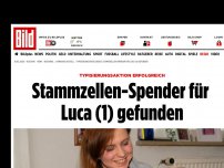 Bild zum Artikel: Stammzellen-Spender gefunden! - Luca (1) darf leben