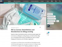 Bild zum Artikel: RKI zu Corona: Desinfektion und Mundschutz im Alltag unnötig