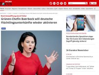 Bild zum Artikel: Erdogan erklärt Grenzen für offen - Grünen-Chefin Baerbock will Flüchtlingsunterkünfte wieder aktivieren lassen