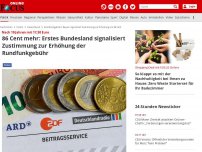 Bild zum Artikel: Nach 10 Jahren 17,50 Euro - 86 Cent mehr: Bayern signalisiert Zustimmung zur Erhöhung der Rundfunkgebühr auf 18,36 Euro