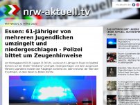 Bild zum Artikel: Essen: 61-Jähriger von mehreren Jugendlichen umzingelt und niedergeschlagen - Polizei bittet um Zeugenhinweise