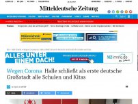 Bild zum Artikel: Wegen Coronavirus: Halle schließt alle Schulen und Kitas - Uni dicht