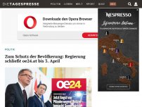 Bild zum Artikel: Zum Schutz der Bevölkerung: Regierung schließt oe24.at bis 3. April