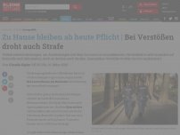 Bild zum Artikel: Bei Verstößen droht auch Strafe