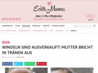 Bild zum Artikel: Windeln sind ausverkauft! Mutter bricht in Tränen aus