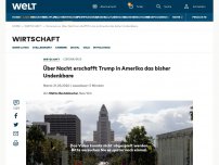 Bild zum Artikel: Über Nacht erschafft Trump in Amerika das bisher Undenkbare