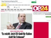 Bild zum Artikel: 'Es reicht: Jetzt EU-Geld für Italien statt für Erdogan!'