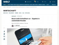 Bild zum Artikel: Bosch stellt Schnelltest vor – Ergebnis in zweieinhalb Stunden