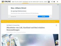 Bild zum Artikel: Viel Arbeit in Corona-Krise: Mitarbeiter von Lidl, Kaufland und Real erhalten Bonuszahlungen