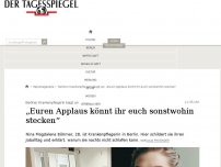 Bild zum Artikel: 'Euer Klatschen könnt ihr euch sonstwohin stecken'