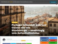 Bild zum Artikel: Portugal behandelt während Corona alle wie Staatsbürger – unabhängig vom Aufenthaltsstatus