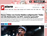 Bild zum Artikel: Nach 'DSDS'-Eklat: Neues Video von Xavier Naidoo aufgetaucht - 'Ich habe mir die Reichweite von RTL zunutze gemacht'